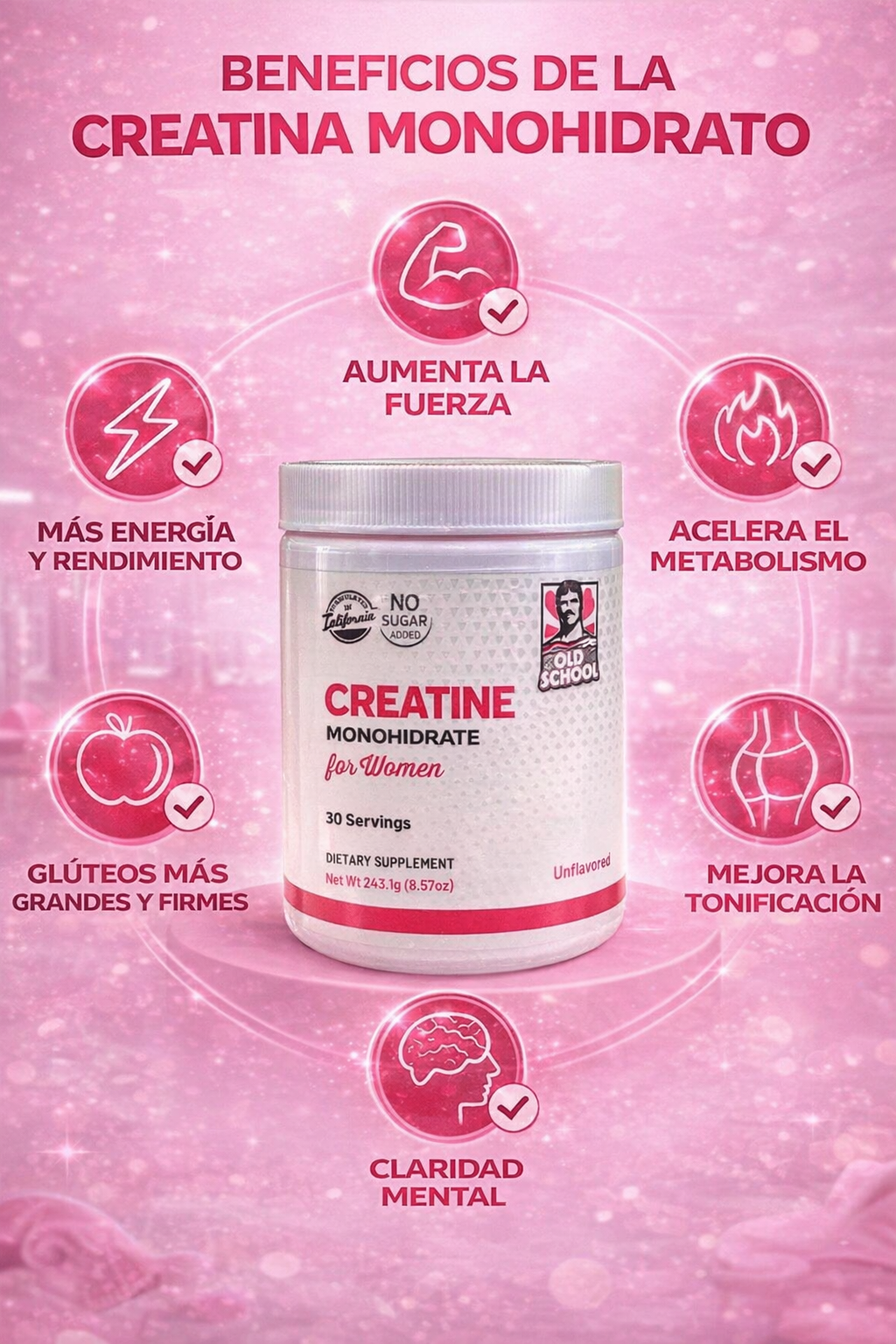 Creatina Old School™ Fórmula Mujer